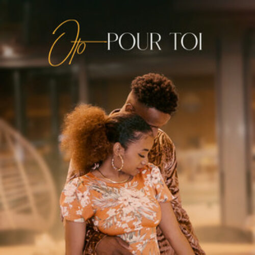 Découvre le dernier clip de OTO « pour toi » – Janvier 2023 Prod by Goulam