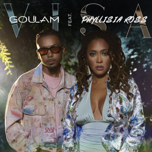 Goulam – Visa feat. Phyllisia Ross (Clip Officiel) – Fevrier 2023