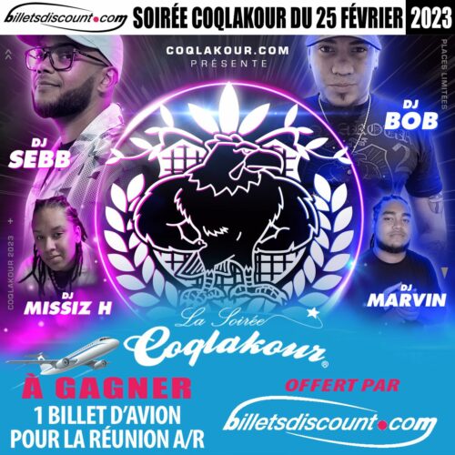 Coqlakour et @billetsdiscount vous offrent un billet d’avion aller-retour à l’île de la Reunion pendant la soirée Coqlakour du 25 février 2023 au Redlight Paris . Fevrier 2023