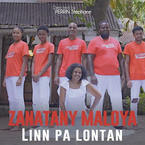 Zanatany Maloya –  » Linn pa lontan » (clip officiel) – Février 2023