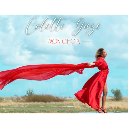 Colette GAZE – « Mon Choix  » (clip officiel) – Mars 2023✨✨