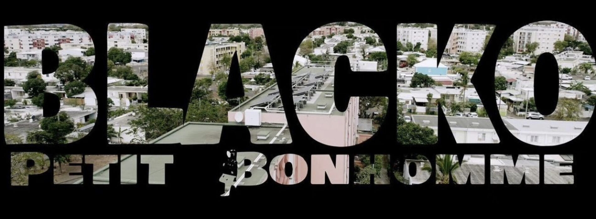 BLACKO – « PETIT BONHOMME » – Mai 2023