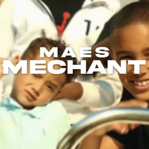 Maes – Méchant (Clip Officiel) – Juin 2023