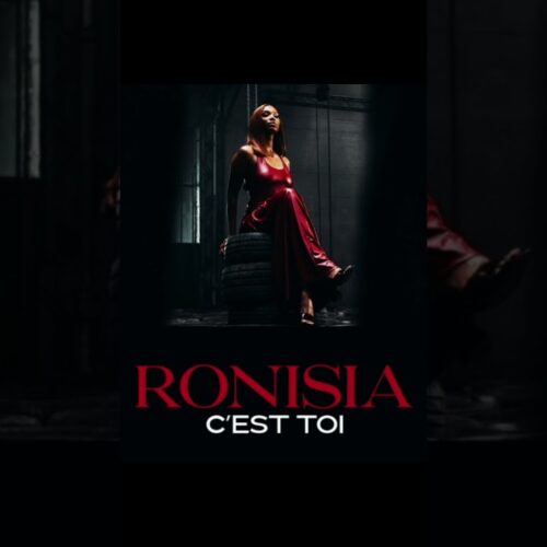 Ronisia – C’est toi (Clip officiel) – Juillet 2023