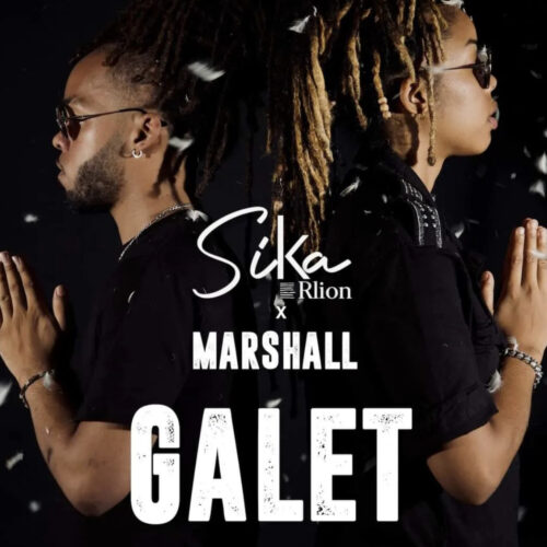 Découvre le dernier clip de Sika Rlion – Galet (Feat. Marshall) . Septembre 2023