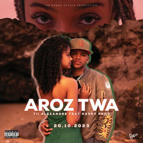 Tii Alexandre – Aroz Twa (ft.Harry Prod) – Novembre 2023