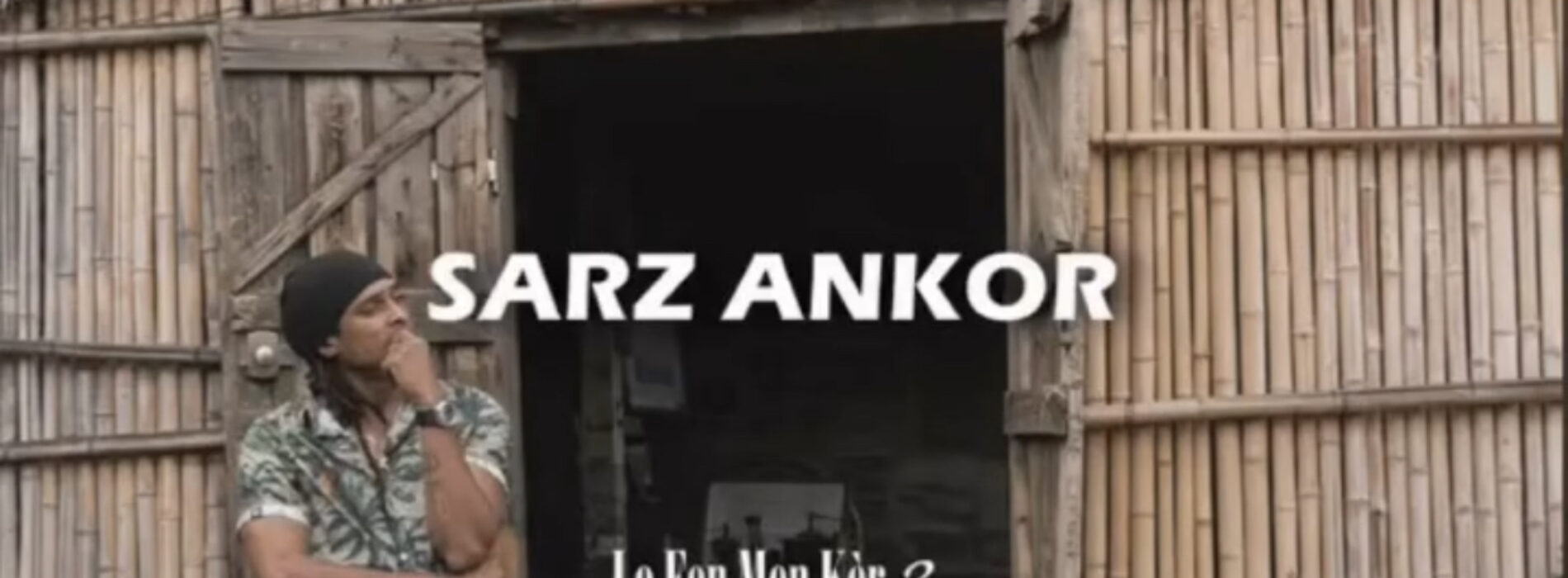 Kaf Malbar – Sarz Ankor – #Sarz Ankor – #LoFonMonKèr3  (Clip Officiel) – Novembre 2023