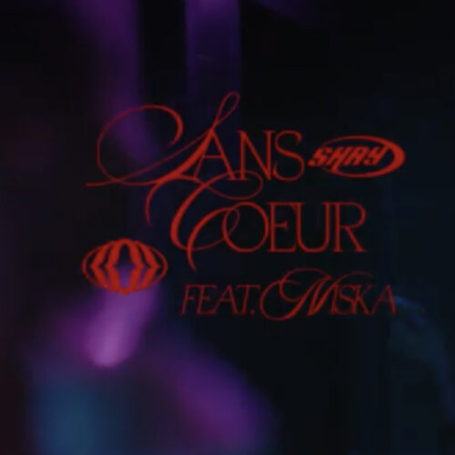 Shay – Sans Coeur (feat. Niska) (Clip Officiel) – Novembre 2023