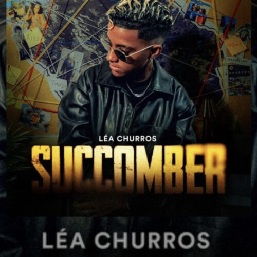 Léa Churros X Magical Nrick – Succomber (Clip Officiel) – Avril 2024