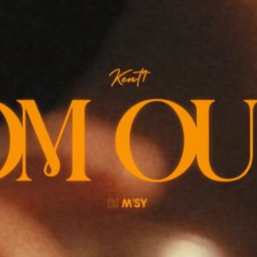 Kent1 & Dj M’sy – Kom ou lé – Juin 2024